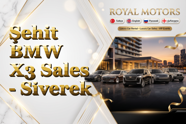 Şehit BMW X3 Sales - Siverek