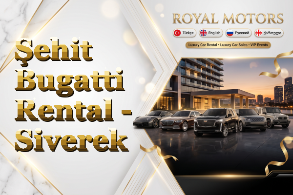 Şehit Bugatti Rental - Siverek