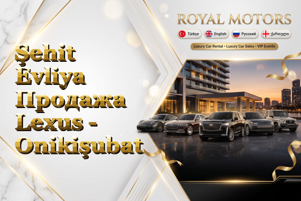Şehit Evliya Продажа Lexus - Onikişubat