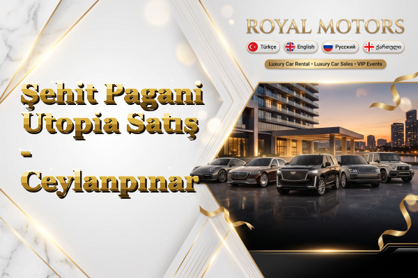 Şehit Pagani Utopia Satış - Ceylanpınar