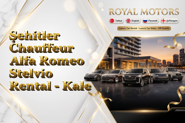 Şehitler Chauffeur Alfa Romeo Stelvio Rental - Kale