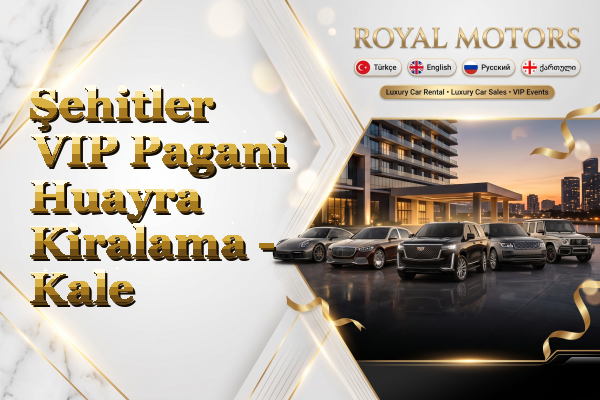 Şehitler VIP Pagani Huayra Kiralama - Kale