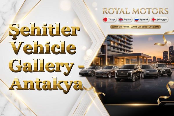 Şehitler Vehicle Gallery - Antakya