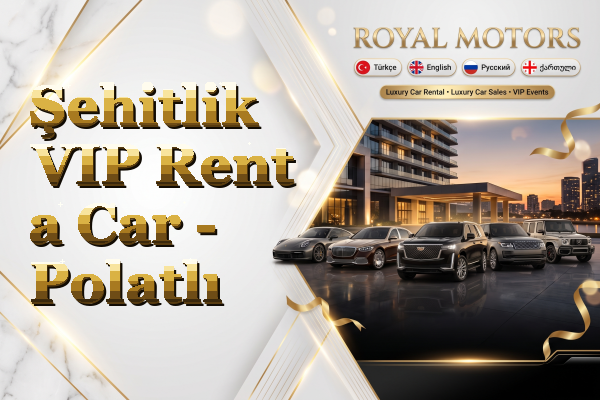 Şehitlik VIP Rent a Car - Polatlı
