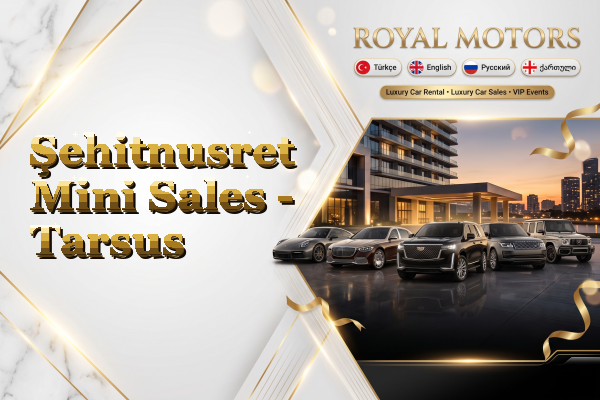 Şehitnusret Mini Sales - Tarsus