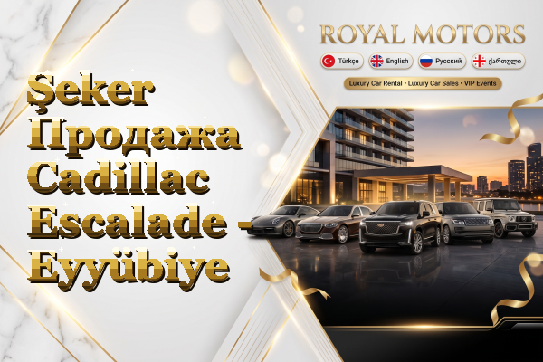 Şeker Продажа Cadillac Escalade - Eyyübiye