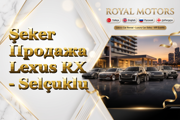 Şeker Продажа Lexus RX - Selçuklu