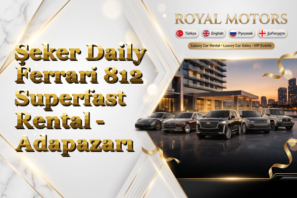 Şeker Daily Ferrari 812 Superfast Rental - Adapazarı