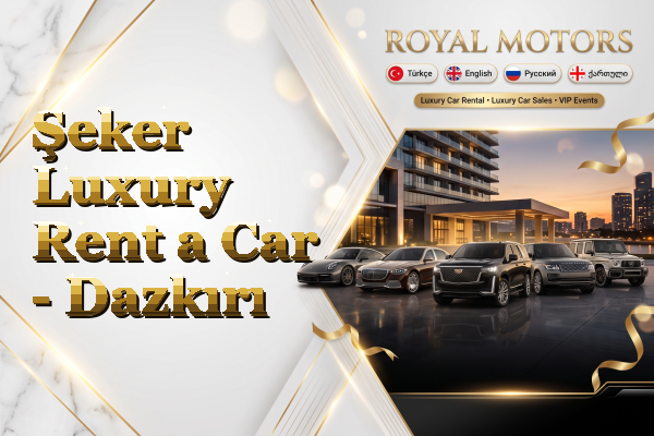 Şeker Luxury Rent a Car - Dazkırı
