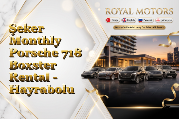 Şeker Monthly Porsche 718 Boxster Rental - Hayrabolu