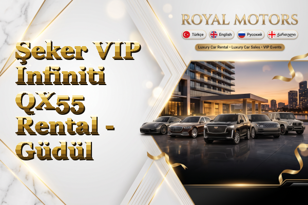 Şeker VIP Infiniti QX55 Rental - Güdül