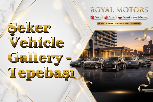 Şeker Vehicle Gallery - Tepebaşı