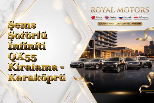 Şems Şoförlü Infiniti QX55 Kiralama - Karaköprü
