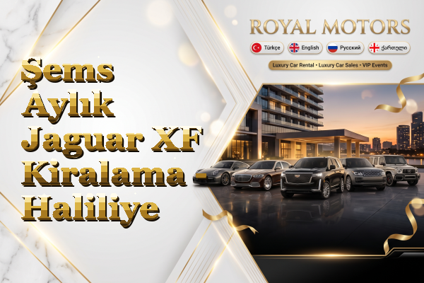 Şems Aylık Jaguar XF Kiralama - Haliliye