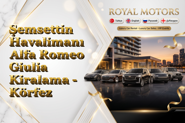 Şemsettin Havalimanı Alfa Romeo Giulia Kiralama - Körfez