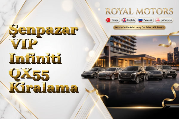 Şenpazar VIP Infiniti QX55 Kiralama