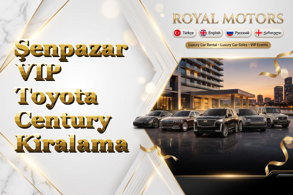 Şenpazar VIP Toyota Century Kiralama