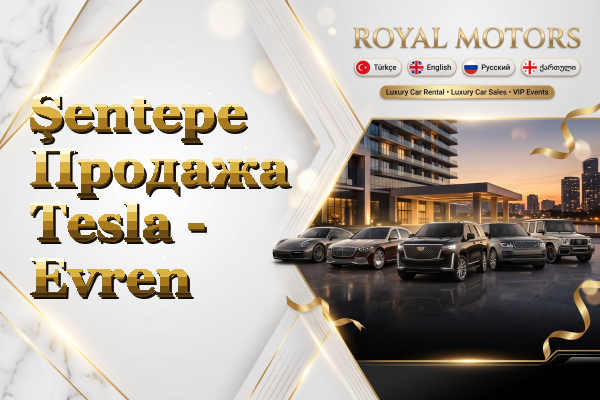 Şentepe Продажа Tesla - Evren
