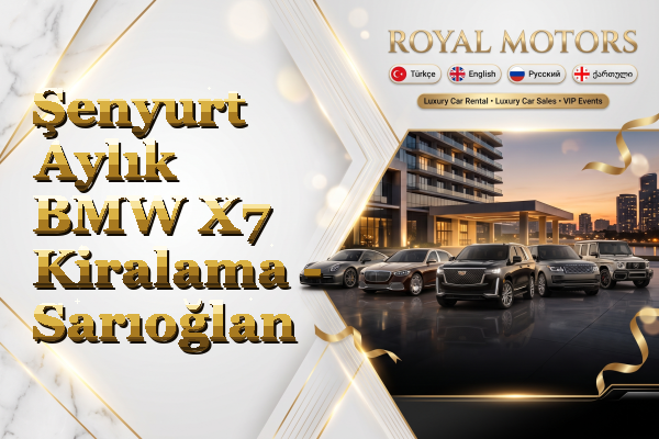 Şenyurt Aylık BMW X7 Kiralama - Sarıoğlan