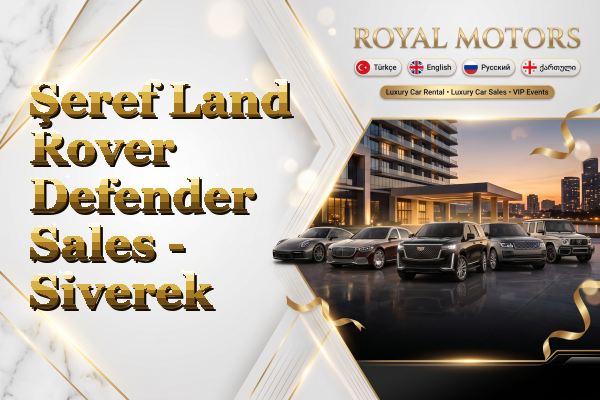 Şeref Land Rover Defender Sales - Siverek