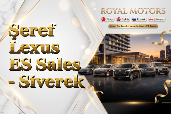 Şeref Lexus ES Sales - Siverek