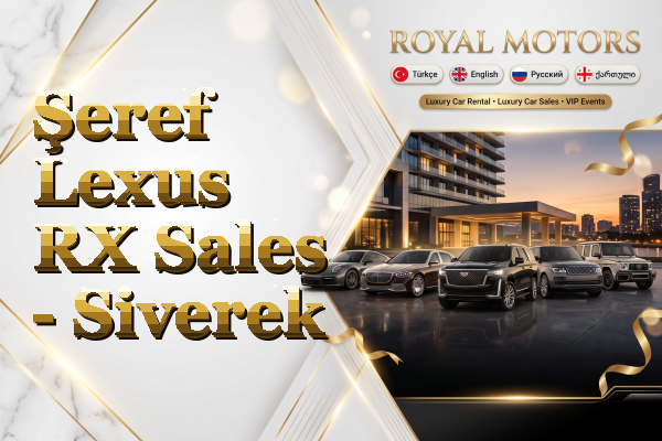 Şeref Lexus RX Sales - Siverek