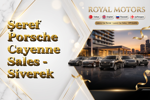 Şeref Porsche Cayenne Sales - Siverek
