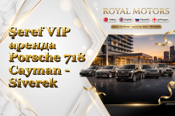 Şeref VIP аренда Porsche 718 Cayman - Siverek