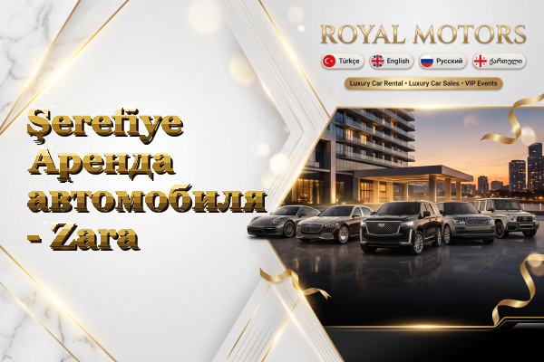 Şerefiye Аренда автомобиля - Zara