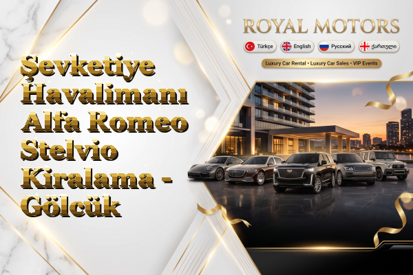 Şevketiye Havalimanı Alfa Romeo Stelvio Kiralama - Gölcük
