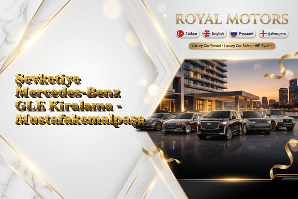 Şevketiye Mercedes-Benz GLE Kiralama - Mustafakemalpaşa