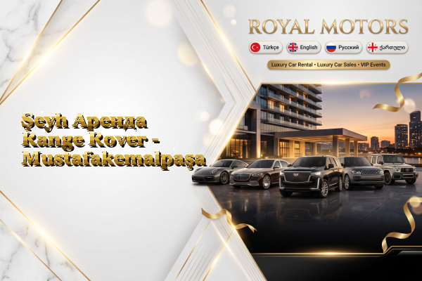 Şeyh Аренда Range Rover - Mustafakemalpaşa