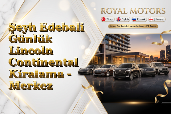 Şeyh Edebali Günlük Lincoln Continental Kiralama - Merkez