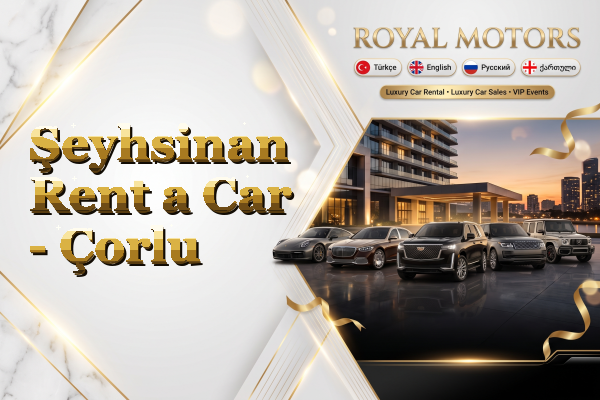 Şeyhsinan Rent a Car - Çorlu