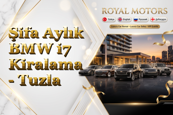 Şifa Aylık BMW i7 Kiralama - Tuzla