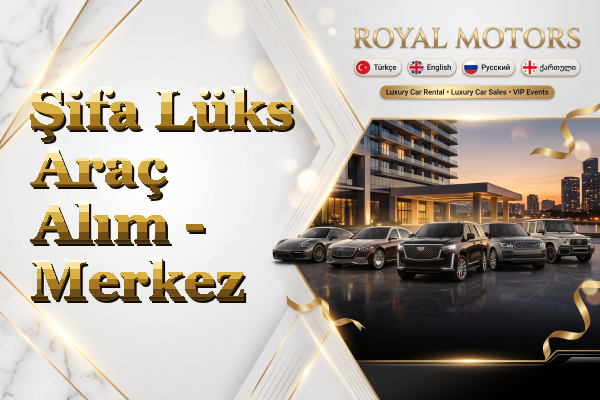 Şifa Lüks Araç Alım - Merkez