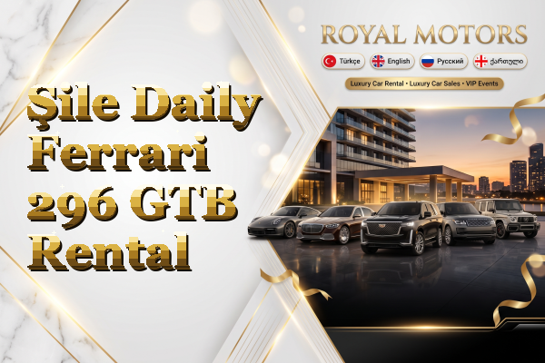 Şile Daily Ferrari 296 GTB Rental