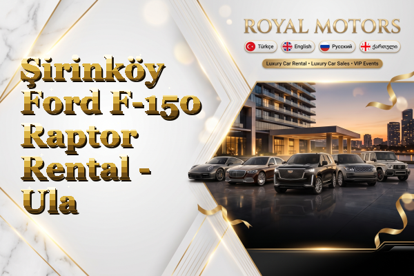 Şirinköy Ford F-150 Raptor Rental - Ula