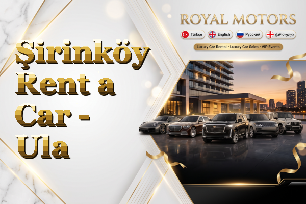 Şirinköy Rent a Car - Ula