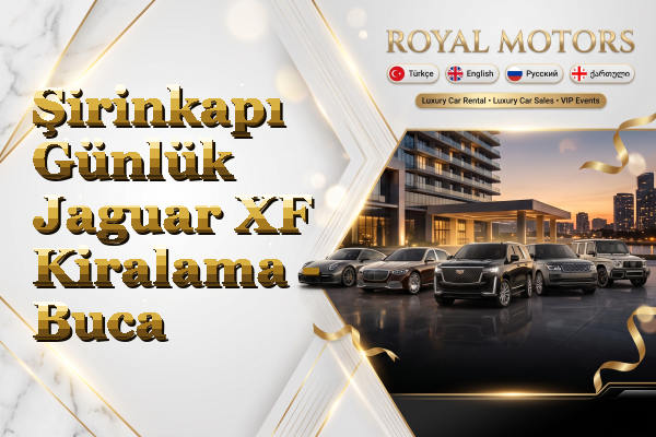 Şirinkapı Günlük Jaguar XF Kiralama - Buca