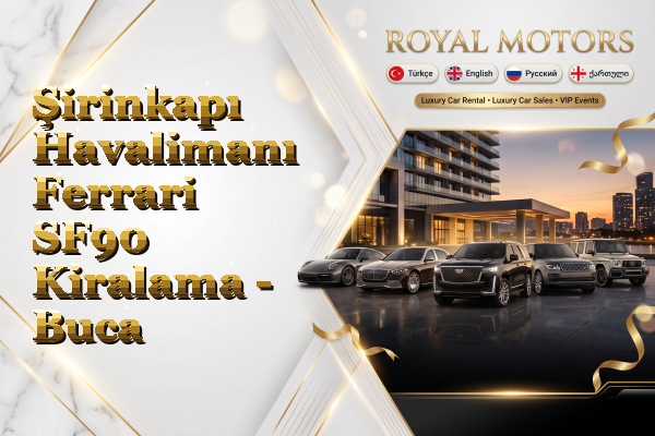 Şirinkapı Havalimanı Ferrari SF90 Kiralama - Buca