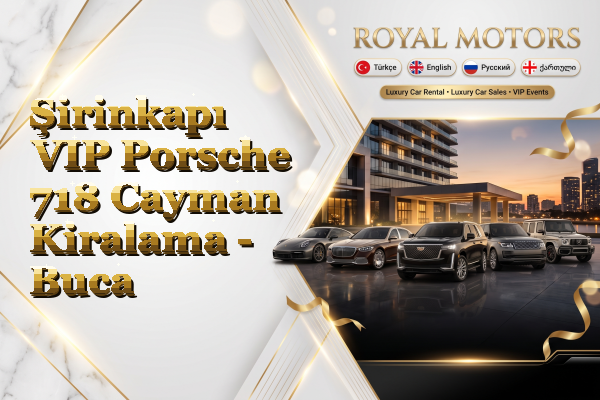 Şirinkapı VIP Porsche 718 Cayman Kiralama - Buca