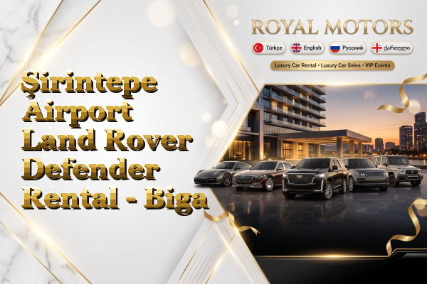Şirintepe Airport Land Rover Defender Rental - Biga