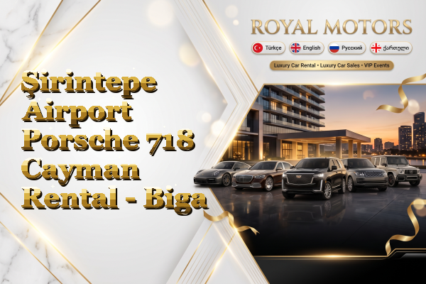 Şirintepe Airport Porsche 718 Cayman Rental - Biga