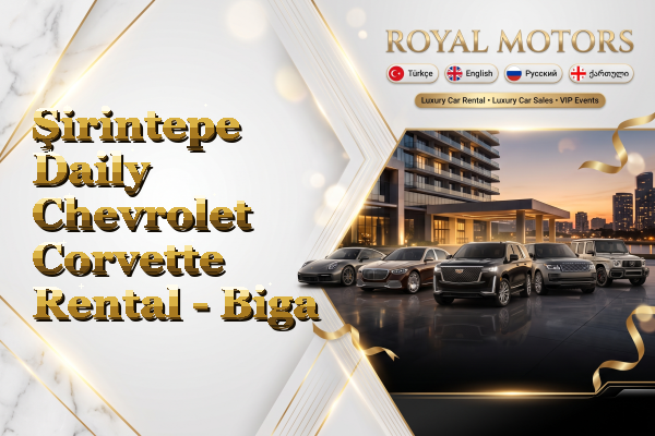 Şirintepe Daily Chevrolet Corvette Rental - Biga