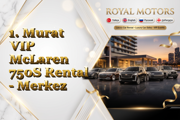 1. Murat VIP McLaren 750S Rental - Merkez