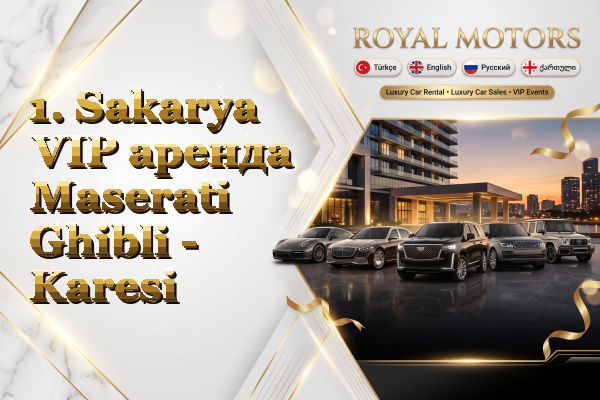 1. Sakarya VIP аренда Maserati Ghibli - Karesi