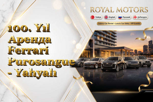 100. Yıl Аренда Ferrari Purosangue - Yahyalı