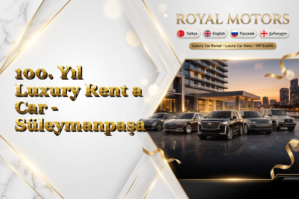 100. Yıl Luxury Rent a Car - Süleymanpaşa
