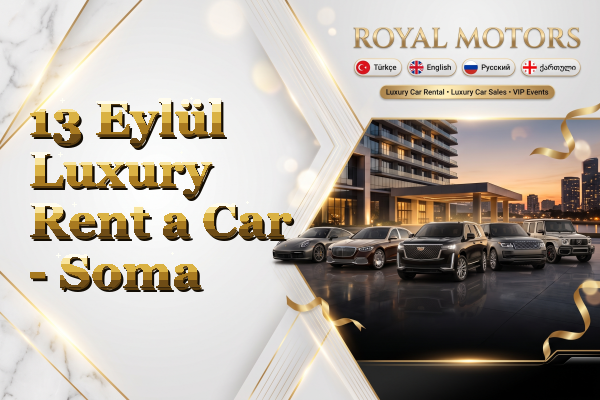 13 Eylül Luxury Rent a Car - Soma